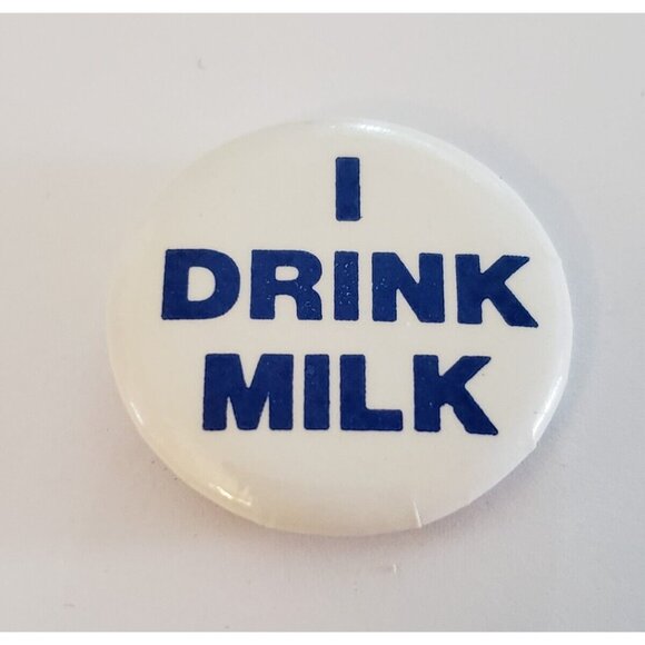 I Drink Milk Round 1.25 in Pinback Pin Button - Picture 1 of 2